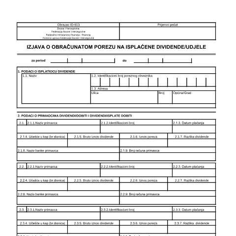 Document preview: IZJAVA O OBRAČUNATOM POREZU NA ISPLAĆENE DIVIDENDE/DOBIT — Obrazac | Pravno lice | Porez na dobit, Bosna i Hercegovina (CERFA n°ID-813)