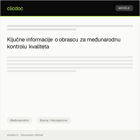 Document preview: Obrazac za međunarodnu kontrolu kvaliteta roba — Međunarodno, Bosna i Hercegovina