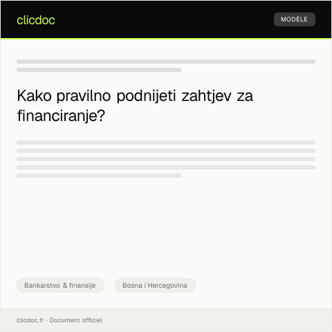 Document preview: Obrazac za podnošenje zahtjeva za financiranje — Bankarstvo & finansije, Bosna i Hercegovina