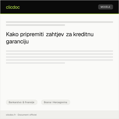 Document preview: Obrazac za zahtjev za kreditnu garanciju — Bankarstvo & finansije, Bosna i Hercegovina