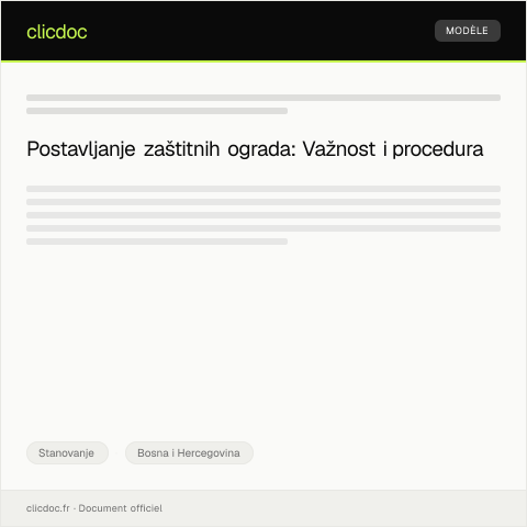 Document preview: Obrazac za zahtjev za odobrenje za postavljanje zaštitnih ograda — Stanovanje, Bosna i Hercegovina