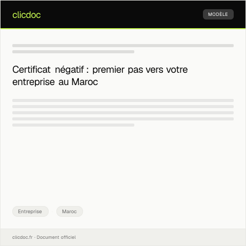 Aperçu du document Obtenir le certificat négatif pour la création d'entreprise — Entreprise, Maroc