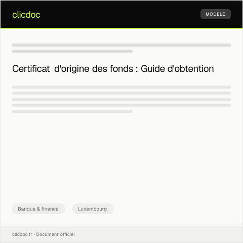 Aperçu du document Obtention d’un certificat d’origine des fonds — Banque & finance, Luxembourg