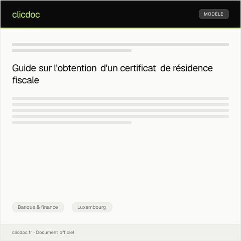 Aperçu du document Obtention d’un certificat de résidence fiscale — Banque & finance, Luxembourg
