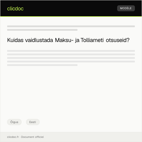 Document preview: Õigusliku dokumendi vaidlustamine — Õigus, Eesti