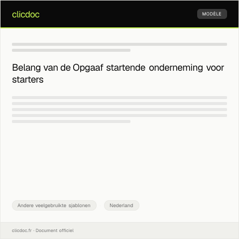 Documentvoorvertoning: Opgaaf startende onderneming — Andere veelgebruikte sjablonen, Nederland