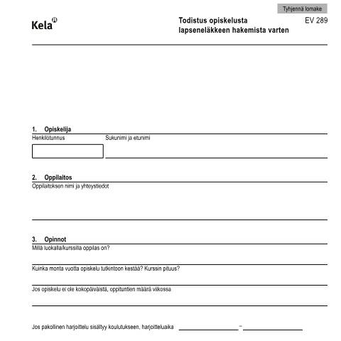 Document preview: Todistus opiskelusta lapseneläkkeen hakemista varten — Eläkkeellä, Suomi (CERFA n°Kela EV 289)