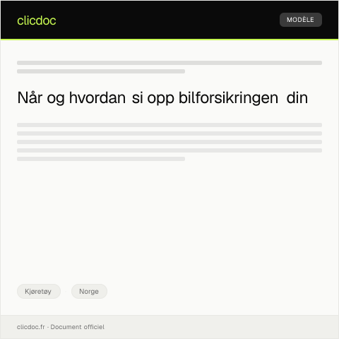 Document preview: Oppsigelse av bilforsikring hos forsikringsselskap — Kjøretøy, Norge