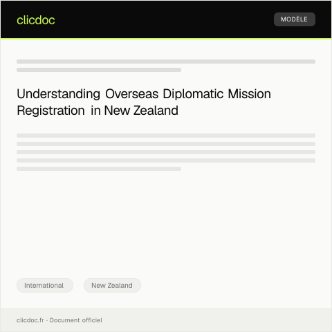 Document preview: Overseas Diplomatic Mission Registration / Rēhitatanga mō ngā Mihana Kāwana ki tāwāhi — International, New Zealand