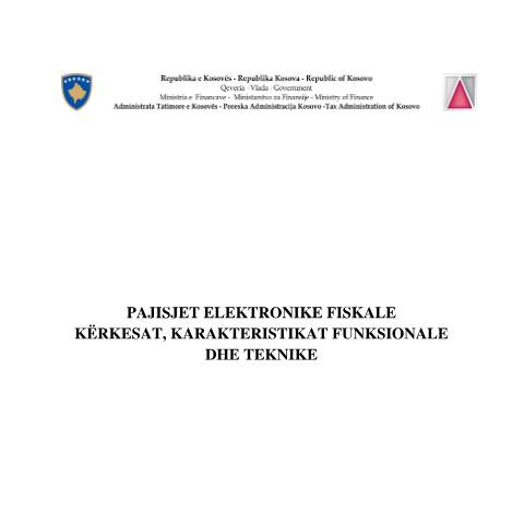 Document preview: PAJISJET ELEKTRONIKE FISKALE KERKESAT DHE KARAKTERISTIKAT TEKNIKE — Legjislacioni Perkates, Kosovë