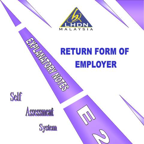 Document preview: E 2011 Explanatory Notes & EA & EC Guidenotes — Employer, Malaysia (CERFA n°EA)