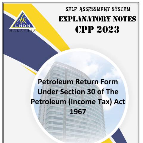 Document preview: CPP 2023 Explanatory Notes — Petroleum, Malaysia