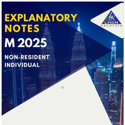 Document preview: M 2025 Explanatory Notes — Individual, Malaysia