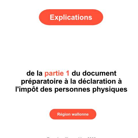 Aperçu du document Partie 1 - Région wallonne — Explications de la déclaration - années antérieures, Belgique (CERFA n°111-explications-partie-1-rw-2022)