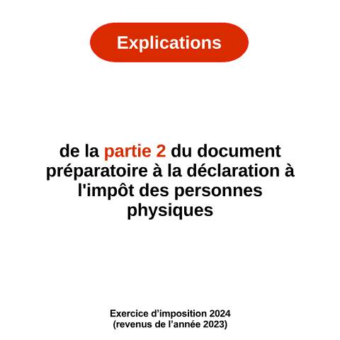 Aperçu du document Partie 2 — Explications de la déclaration - années antérieures, Belgique (CERFA n°explications-partie-2-2024)
