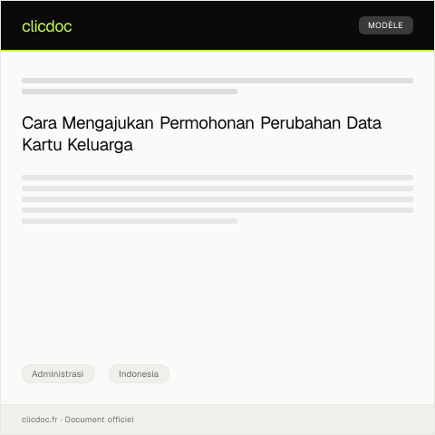 Document preview: Pengajuan Permohonan Perubahan Data Kartu Keluarga — Administrasi, Indonesia