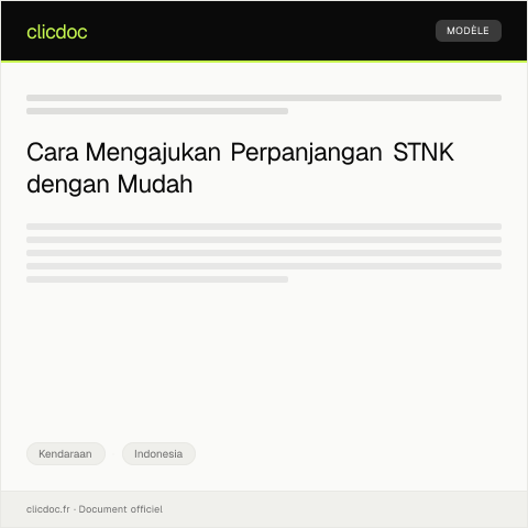 Document preview: Pengajuan Perpanjangan Masa Berlaku Surat Tanda Nomor Kendaraan (STNK) — Kendaraan, Indonesia