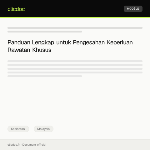 Document preview: Pengesahan Keperluan Rawatan Khusus — Kesihatan, Malaysia