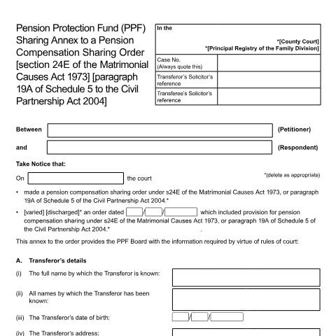 Document preview: Pension Protection Fund (PPF) - Sharing annex to a Pension Compensation Sharing Order [section 24E of the Matrimonial Causes Act 1973] [paragraph 19A of Schedule 5 to the Civil Partnership Act 2004]: Form PPF1 — HM Courts & Tribunals Service, United Kingdom