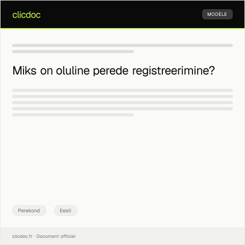Document preview: Perede ja pere registreerimine ning andmete uuendamine — Perekond, Eesti