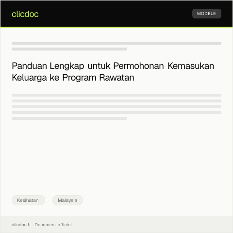 Document preview: Permohonan Kemasukan Keluarga ke Program Rawatan Kanser — Kesihatan, Malaysia