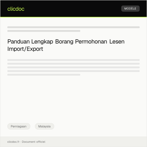 Document preview: Borang Permohonan Lesen Import/Export Barang — Perniagaan, Malaysia