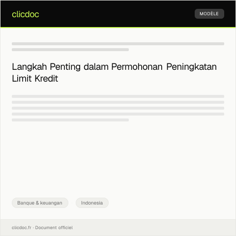Document preview: Permohonan Peningkatan Limit Kredit — Banque & keuangan, Indonesia