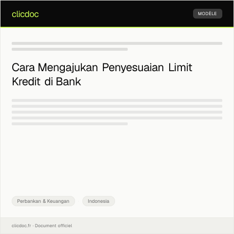 Document preview: Permohonan Penyesuaian Limit Kredit di Bank — Perbankan & Keuangan, Indonesia