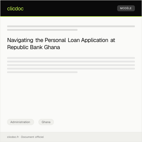 Document preview: Application for Personal Loan at Republic Bank Ghana — Administration, Ghana