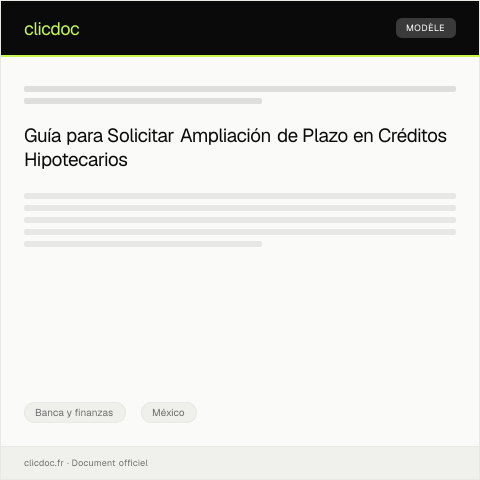 Vista previa del documento Petición de ampliación de plazo para pago de crédito hipotecario — Banca y finanzas, México