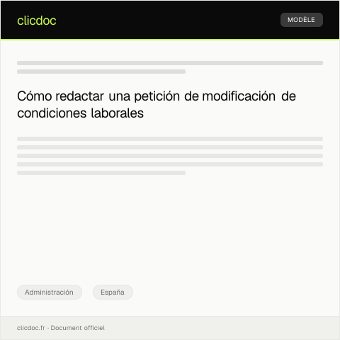 Vista previa del documento Petición de modificación de condiciones laborales — Administración, España