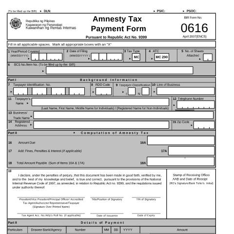 Document preview: BIR Form No. 0616 Amnesty Tax Payment Form Pursuant to Republic Act No. 9399 — Other Forms, Philippines (CERFA n°0616)