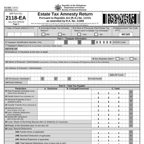 Document preview: BIR Form No. 2118-EA Estate Tax Amnesty Return (Pursuant to Republic Act No. 11213) — Other Forms, Philippines (CERFA n°2118-EA)