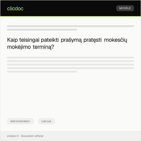 Document preview: Prašymas pratęsti mokesčių mokėjimo terminą — Administration, Lietuva