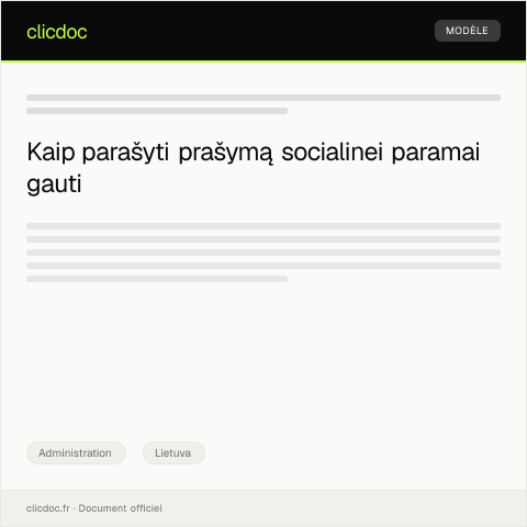 Document preview: Prašymas socialinės paramos arba išmokų skyrimo iš socialinės rūpybos tarnybos — Administration, Lietuva
