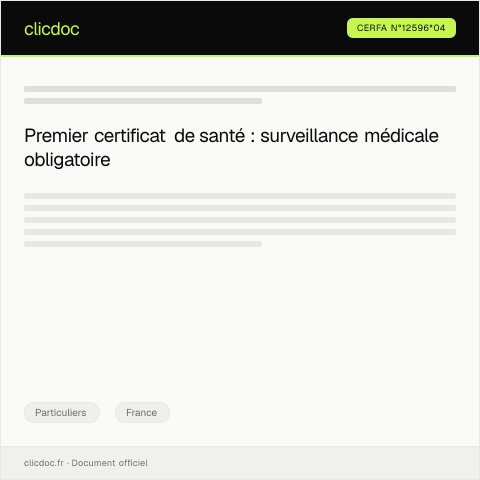 Aperçu du document Premier certificat de santé — Particuliers, France (CERFA n°12596*04)