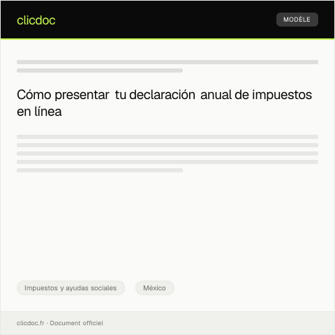 Vista previa del documento Presentar declaración anual de impuestos en línea — Impuestos y ayudas sociales, México