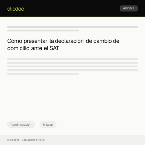 Vista previa del documento Presentar declaración de cambio de domicilio ante el SAT — Administración, México