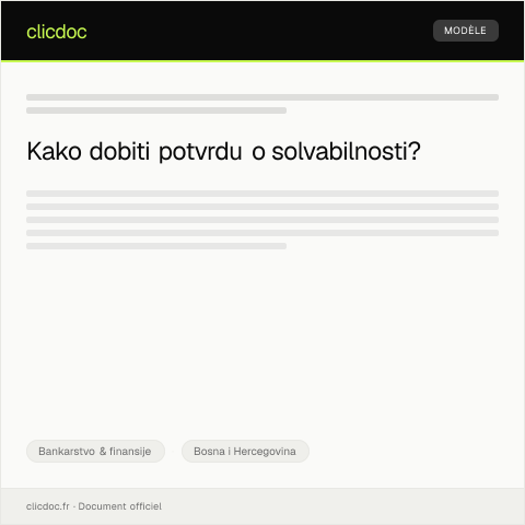 Document preview: Preuzmi dokument za potvrdu o solvabilnosti — Bankarstvo & finansije, Bosna i Hercegovina