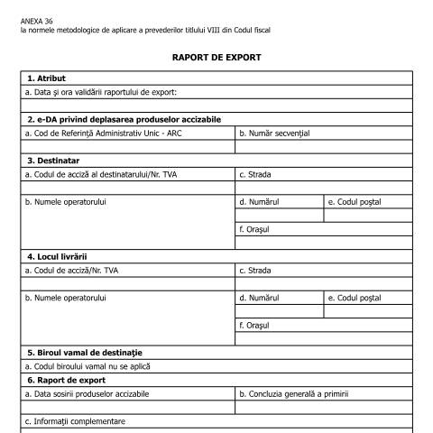 Document preview: Anexa 36 la normele metodologice de aplicare a prevederilor titlului VIII din Codul fiscal - Raport de export - (HG 1/2016) — Alte documente, România (CERFA n°A36_NMT8CF)