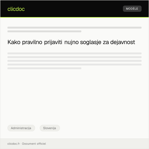 Document preview: Prijava nujnega soglasja za opravljanje dejavnosti — Administracija, Slovenija