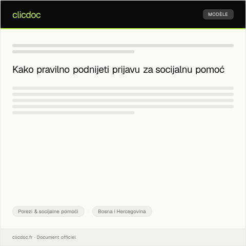 Document preview: Prijava podataka za povlačenje socijalne pomoći u Centru za socijalni rad — Porezi & socijalne pomoći, Bosna i Hercegovina