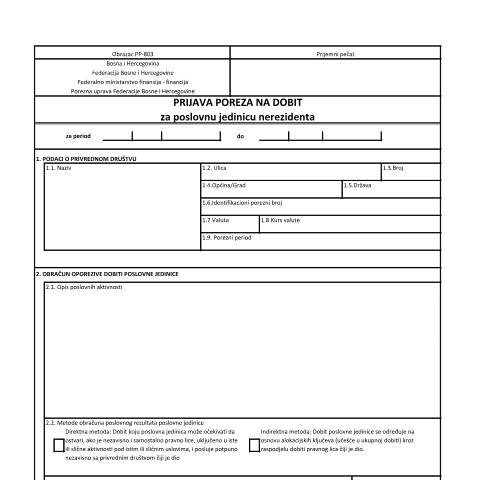 Document preview: PRIJAVA POREZA NA DOBIT ZA POSLOVNE JEDINICE NEREZIDENATA — Obrazac | Pravno lice | Porez na dobit, Bosna i Hercegovina (CERFA n°PP-803)