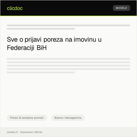 Document preview: Prijava poreza na imovinu kod općinske porezne službe — Porezi & socijalne pomoći, Bosna i Hercegovina