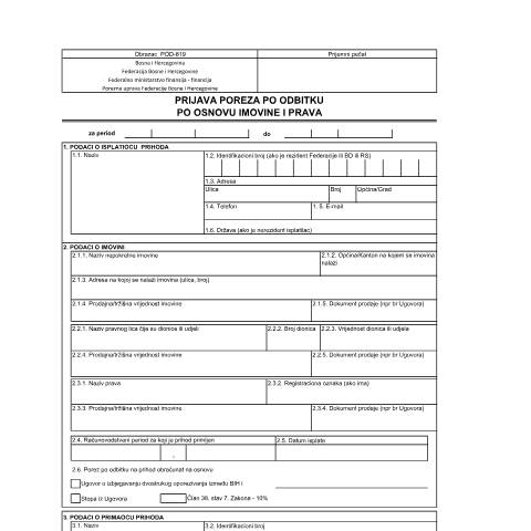 Document preview: PRIJAVA POREZA PO ODBITKU PO OSNOVU IMOVINE I PRAVA — Obrazac | Pravno lice | Porez na dobit, Bosna i Hercegovina (CERFA n°POD-819)
