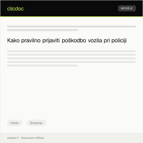 Document preview: Prijava poškodbe vozila v prometni nesreči pri policiji — Vozilo, Slovenija