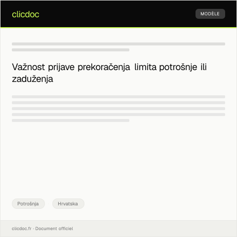 Document preview: Prijava prekoračenja limita potrošnje ili zaduženja — Potrošnja, Hrvatska