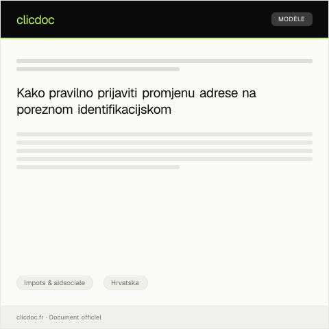Document preview: Prijava za promjenu adresu na poreznom identifikacijskom broju — Impots & aidsociale, Hrvatska