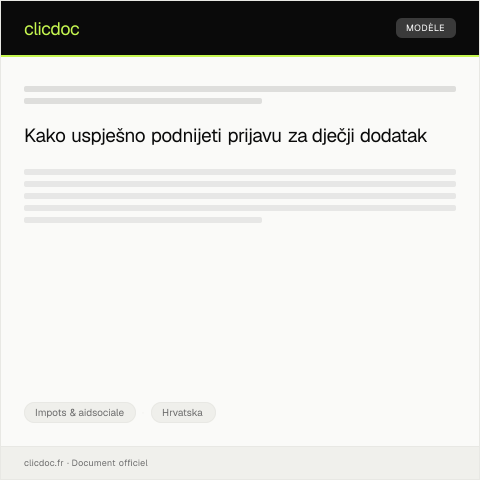 Document preview: Prijava za dječji dodatak — Impots & aidsociale, Hrvatska