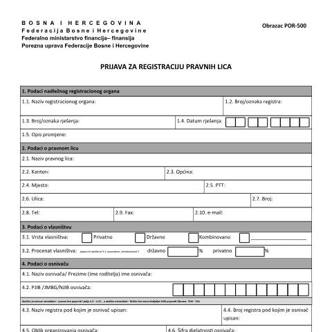 Document preview: PRIJAVA ZA REGISTRACIJU PRAVNIH LICA — Obrazac | Pravno lice | Porezna registracija, Bosna i Hercegovina (CERFA n°POR-500)
